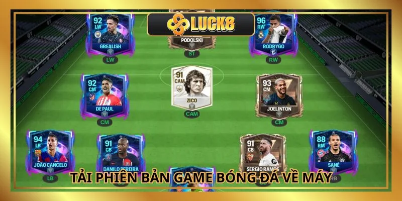 Phiên bản game bóng đá đáng để các bạn lựa chọn tham gia